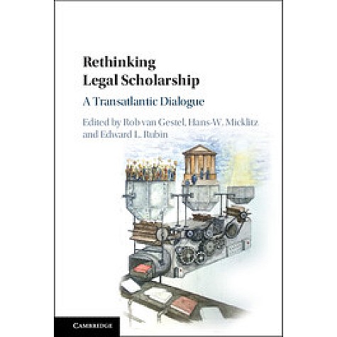 Rethinking Legal Scholarship,van Gestel,Cambridge University Press,9781107130920,