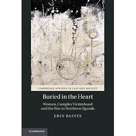 Buried in the Heart,Baines,Cambridge University Press,9781107137127, Buried in the Heart,Baines,Cambridge University Press,9781107137127,