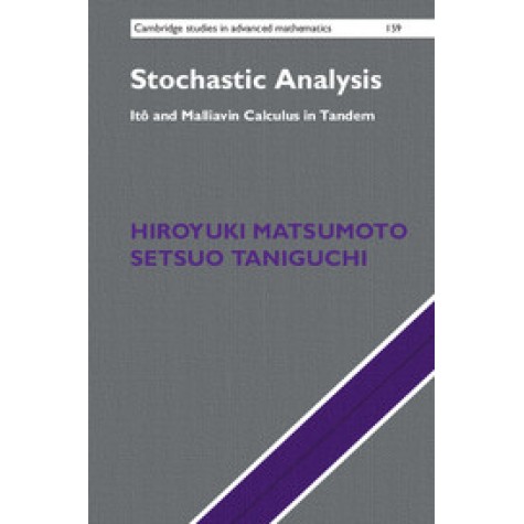 Stochastic Analysis-Hiroyuki Matsumoto-Cambridge University Press-9781107140516 (HB) Stochastic Analysis-Hiroyuki Matsumoto-Cambridge University Press-9781107140516 (HB)
