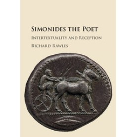 Simonides the Poet,Rawles,Cambridge University Press,9781107141704,