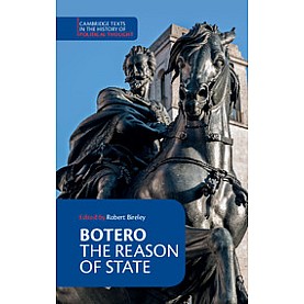 Botero: The Reason of State,Botero,Cambridge University Press,9781316506721, Botero: The Reason of State,Botero,Cambridge University Press,9781316506721,