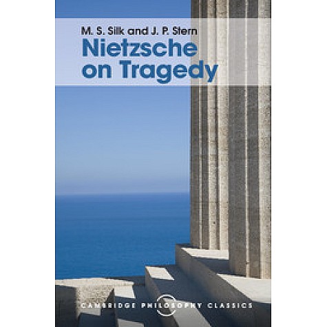 Nietzsche on Tragedy-Silk-Cambridge University Press-9781107144767 Nietzsche on Tragedy-Silk-Cambridge University Press-9781107144767