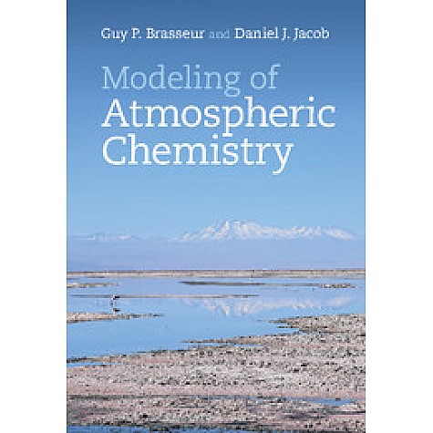 Modeling of Atmospheric Chemistry,Brasseur,Cambridge University Press,9781107146969,