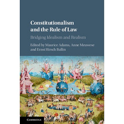 Constitutionalism and the Rule of Law,Adams,Cambridge University Press,9781107151857,