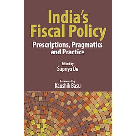 India's Fiscal Policy,Supriyo De,Cambridge University Press India Pvt Ltd (CUPIPL),9781107152632, India's Fiscal Policy,Supriyo De,Cambridge University Press India Pvt Ltd (CUPIPL),9781107152632,