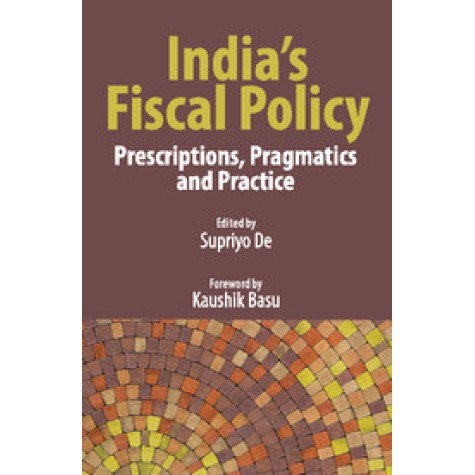 India's Fiscal Policy,Supriyo De,Cambridge University Press India Pvt Ltd (CUPIPL),9781107152632, India's Fiscal Policy,Supriyo De,Cambridge University Press India Pvt Ltd (CUPIPL),9781107152632,