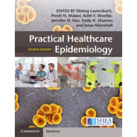 Practical Healthcare Epidemiology,Lautenbach,Cambridge University Press,9781107153165,