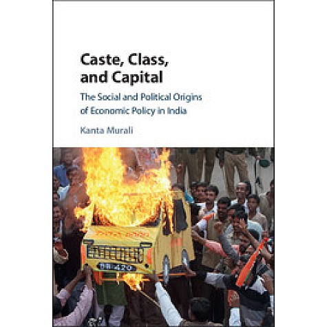 Caste, Class, and Capital,Murali,Cambridge University Press,9781107154506,