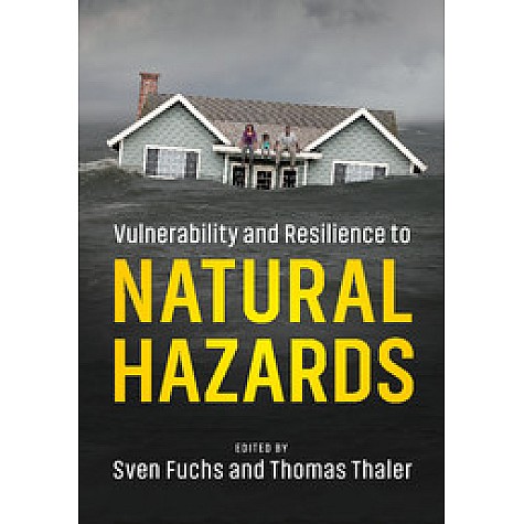 Vulnerability and Resilience to Natural Hazards,Fuchs,Cambridge University Press,9781107154896,