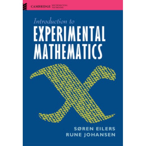 Introduction to Experimental Mathematics,Eilers,Cambridge University Press,9781107156135,