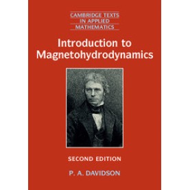 Introduction to Magnetohydrodynamics,Davidson,Cambridge University Press,9781107160163,