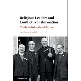 Religious Leaders and Conflict Transformation,Sandal,Cambridge University Press,9781107161719,