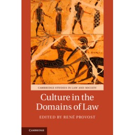Culture in the Domains of Law,PROVOST,Cambridge University Press,9781107163331, Culture in the Domains of Law,PROVOST,Cambridge University Press,9781107163331,
