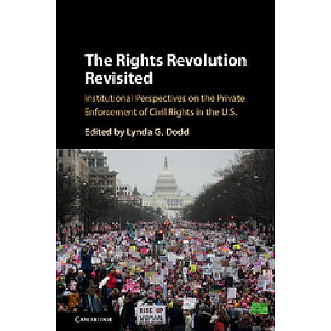 The Rights Revolution Revisited,Dodd,Cambridge University Press,9781107164734, The Rights Revolution Revisited,Dodd,Cambridge University Press,9781107164734,