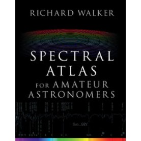 Spectral Atlas for Amateur Astronomers,Richard Walker,Cambridge University Press,9781107165908, Spectral Atlas for Amateur Astronomers,Richard Walker,Cambridge University Press,9781107165908,