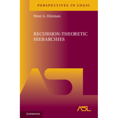 Recursion-Theoretic Hierarchies,Hinman,Cambridge University Press,9781107168244,