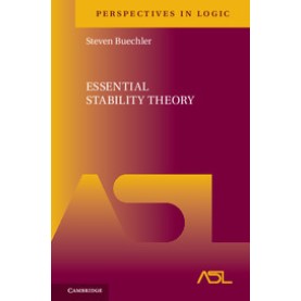 Essential Stability Theory,Buechler,Cambridge University Press,9781107168398,