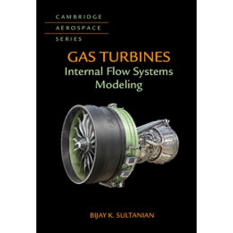 Gas Turbines,Bijay Sultanian,Cambridge University Press,9781107170094,