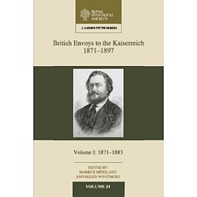 British Envoys to the Kaiserreich, 1871â1897,Mösslang,Cambridge University Press,9781107170261,