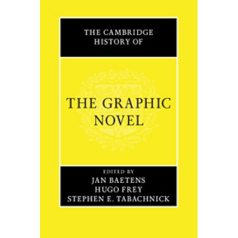 The Cambridge History of the Graphic Novel,Baetens,Cambridge University Press,9781107171411,