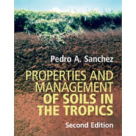 Properties and Management of Soils in the Tropics,SANCHEZ,Cambridge University Press,9781107176058,