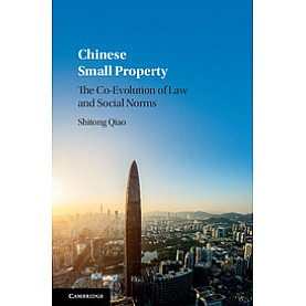 Chinese Small Property,Shitong Qiao,Cambridge University Press,9781316628737, Chinese Small Property,Shitong Qiao,Cambridge University Press,9781316628737,