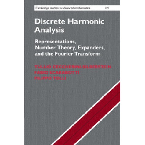 Discrete Harmonic Analysis,CECCHERINI-SILBERSTEIN,Cambridge University Press,9781107182332, Discrete Harmonic Analysis,CECCHERINI-SILBERSTEIN,Cambridge University Press,9781107182332,