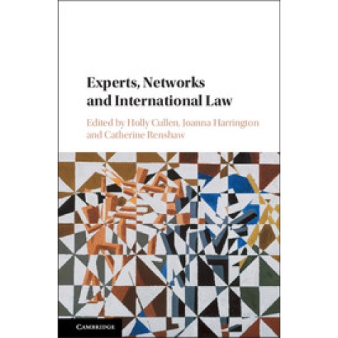 Experts, Networks and International Law,CULLEN,Cambridge University Press,9781107184428, Experts, Networks and International Law,CULLEN,Cambridge University Press,9781107184428,