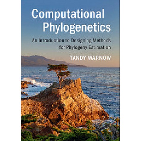 Computational Phylogenetics,Warnow,Cambridge University Press,9781107184718, Computational Phylogenetics,Warnow,Cambridge University Press,9781107184718,