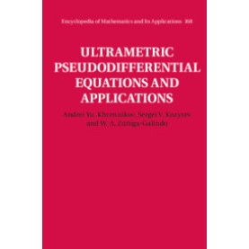 Ultrametric Pseudodifferential Equations and Applications,Khrennikov,Cambridge University Press,9781107188822, Ultrametric Pseudodifferential Equations and Applications,Khrennikov,Cambridge University Press,9781107188822,