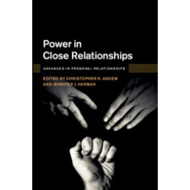 Power in Close Relationships,Edited by Christopher R. Agnew , Jennifer J. Harman,Cambridge University Press,9781107192614,