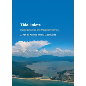 Tidal Inlets,van de Kreeke,Cambridge University Press,9781107194410, Tidal Inlets,van de Kreeke,Cambridge University Press,9781107194410,