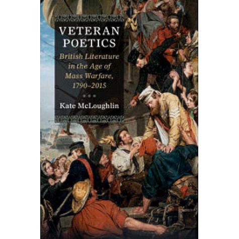 Veteran Poetics,McLoughlin,Cambridge University Press,9781107195936,