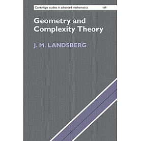 Geometry and Complexity Theory,Landsberg,Cambridge University Press,9781107199231, Geometry and Complexity Theory,Landsberg,Cambridge University Press,9781107199231,