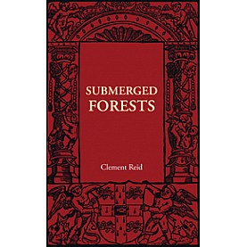 Submerged Forests,Reid,Cambridge University Press,9781107401785,