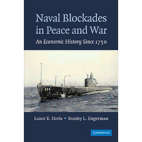 Naval Blockades in Peace and War,Davis,Cambridge University Press,9781107406155, Naval Blockades in Peace and War,Davis,Cambridge University Press,9781107406155,
