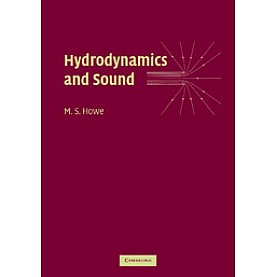 Hydrodynamics and Sound,Howe,Cambridge University Press,9781107410671,