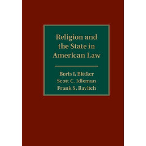 Religion and the State in American Law,Bittker,Cambridge University Press,9781107071827, Religion and the State in American Law,Bittker,Cambridge University Press,9781107071827,