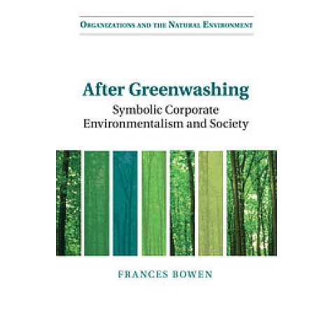 After Greenwashing,Frances Bowen,Cambridge University Press,9781107421738, After Greenwashing,Frances Bowen,Cambridge University Press,9781107421738,