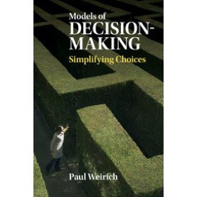 Models of Decision-Making,WEIRICH,Cambridge University Press,9781107434783,