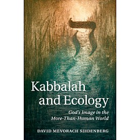 Kabbalah and Ecology,Seidenberg,Cambridge University Press,9781107441446, Kabbalah and Ecology,Seidenberg,Cambridge University Press,9781107441446,