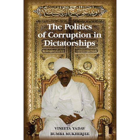 The Politics of Corruption in Dictatorships,YADAV,Cambridge University Press,9781107443778, The Politics of Corruption in Dictatorships,YADAV,Cambridge University Press,9781107443778,