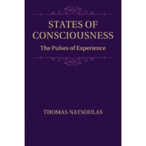 States of Consciousness,Natsoulas,Cambridge University Press,9781107083509,