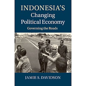 Indonesia's Changing Political Economy,Davidson,Cambridge University Press,9781107451735,