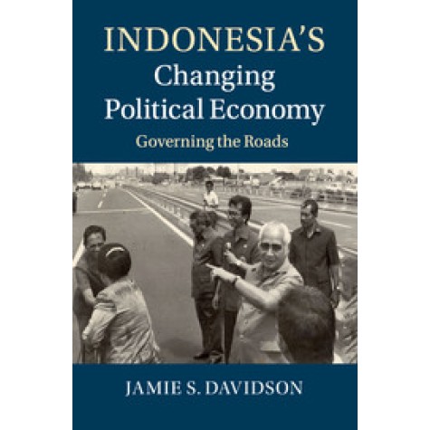Indonesia's Changing Political Economy,Davidson,Cambridge University Press,9781107451735, Indonesia's Changing Political Economy,Davidson,Cambridge University Press,9781107451735,
