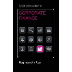Short Introduction to Corporate Finance,RAU,Cambridge University Press,9781107461482, Short Introduction to Corporate Finance,RAU,Cambridge University Press,9781107461482,
