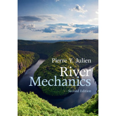 River Mechanics,Julien,Cambridge University Press,9781107462779,