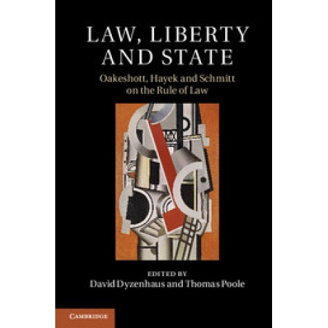 Law, Liberty and State,DYZENHAUS,Cambridge University Press,9781107472273,