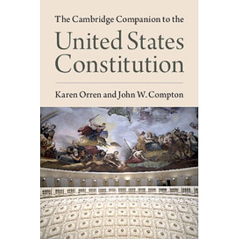 The Cambridge Companion to the United States Constitution,Orren,Cambridge University Press,9781107094666,