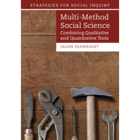 Multi-Method Social Science-Combining Qualitative and Quantitative Tools-Seawright-Cambridge University Press-9781107483736